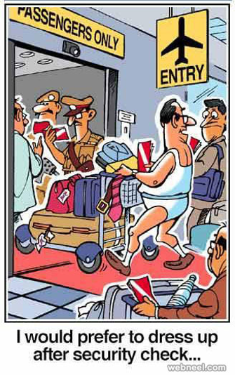 5. "I Would Prefer to Dress Up After Security Check" by R.K. Laxman-0